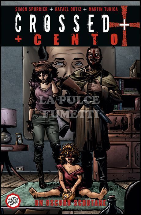 100% PANINI COMICS - CROSSED + CENTO #     3: UN OSCURO SCRUTARE